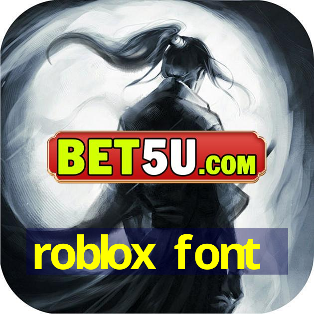 roblox font